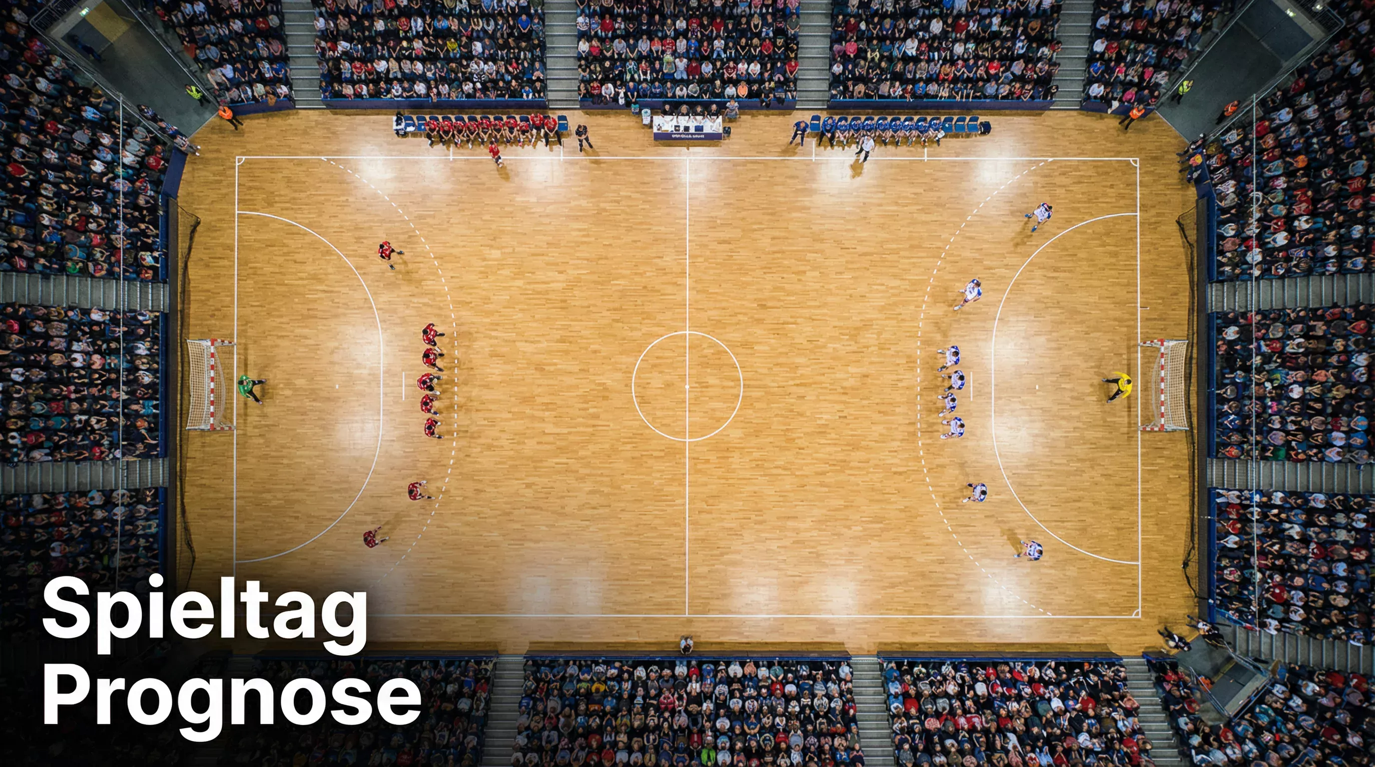 Handball-Spielfeld von oben mit aufgestellten Mannschaften vor dem Anpfiff eines Bundesliga-Spieltags